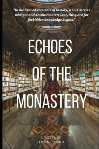 Cover of Echoes of the Monastery