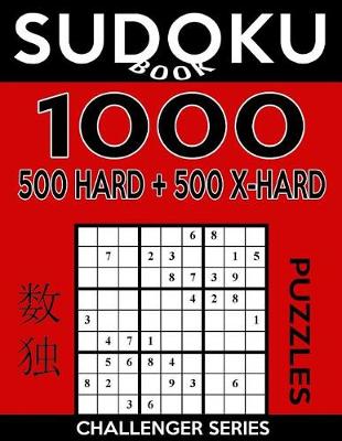 Cover of Sudoku Book 1,000 Puzzles, 500 Hard and 500 Extra Hard