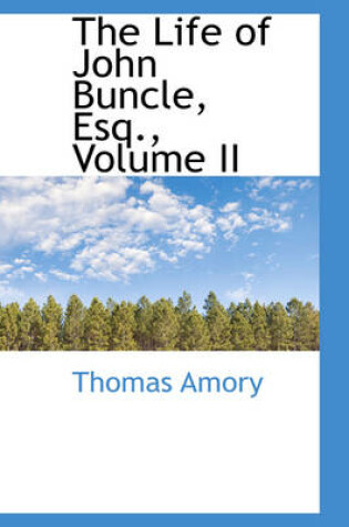 Cover of The Life of John Buncle, Esq., Volume II