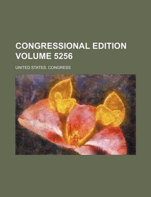 Book cover for Congressional Edition Volume 5256