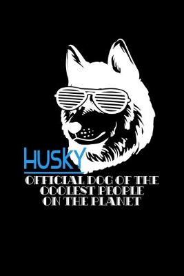 Book cover for Husky Official Dog of the Coolest People on the Planet