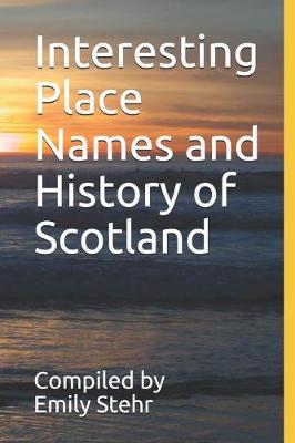 Book cover for Interesting Place Names and History of Scotland