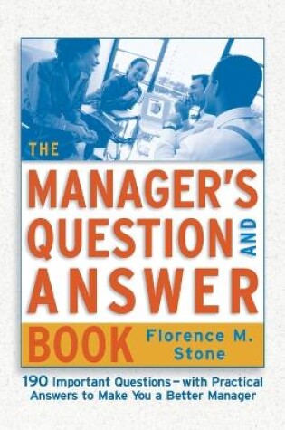 Cover of The Manager's Question and Answer Book