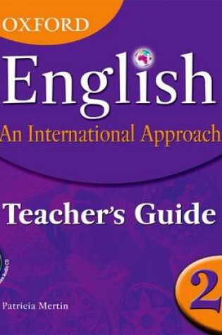 Cover of Oxford English: An International Approach: Teacher's Guide 2