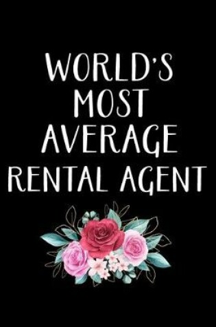 Cover of World's Most Average Rental Agent