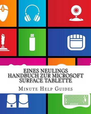 Book cover for Eines Neulings Handbuch zur Microsoft Surface Tablette