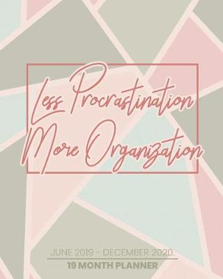 Book cover for Less Procrastination More Organization