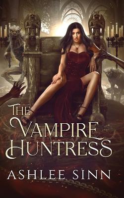 Book cover for The Vampire Huntress