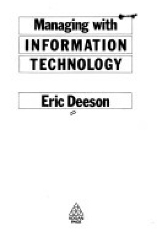 Cover of A Manager's Guide to Using Information Technology