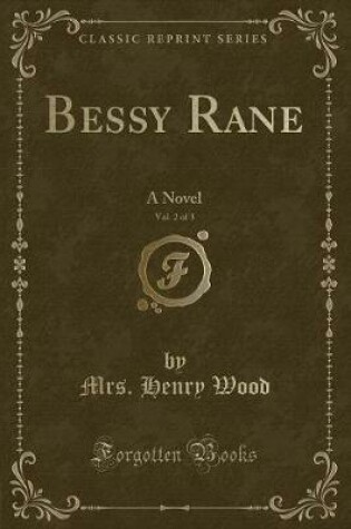 Cover of Bessy Rane, Vol. 2 of 3