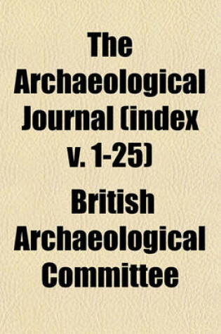 Cover of The Archaeological Journal (Index V. 1-25)