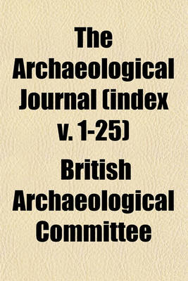 Book cover for The Archaeological Journal (Index V. 1-25)