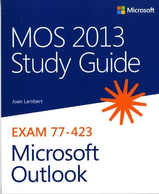 Book cover for MOS 2013 Study Guide for Microsoft Outlook