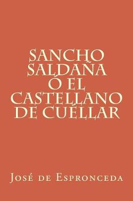 Book cover for Sancho Saldana o El Castellano de Cuellar (Tomo II) (Spanish Edition)