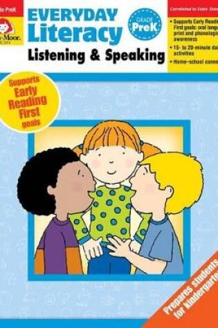Cover of Everyday Literacy: Listening & Speaking, Grade Prek Teacher Resource