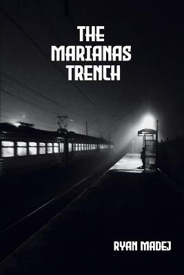 Cover of The Marianas Trench