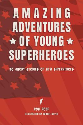 Book cover for Amazing Adventures of Young Superheroes