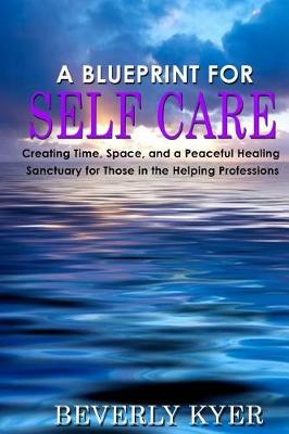 Book cover for A Blueprint for Self Care
