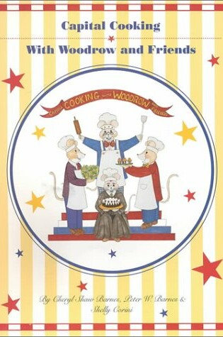 Cover of Capitol Cooking with Woodrow and Friends