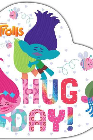 Cover of Hug Day! (DreamWorks Trolls)