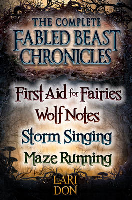 Book cover for The Complete Fabled Beasts Chronicles