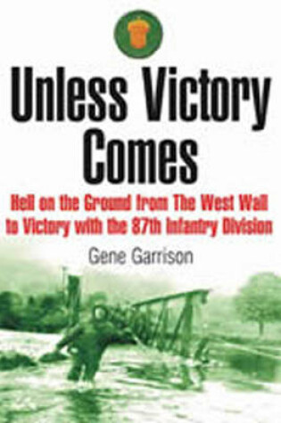 Cover of Unless Victory Comes