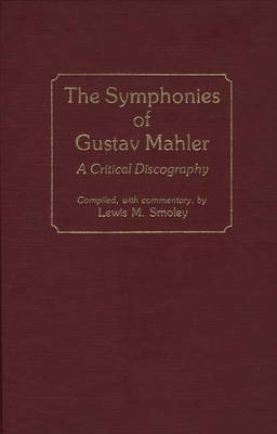 Book cover for The Symphonies of Gustav Mahler