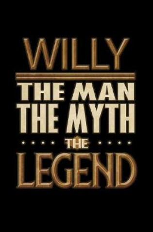 Cover of Willy The Man The Myth The Legend