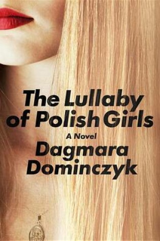 Cover of The Lullaby of Polish Girls