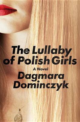 Book cover for The Lullaby of Polish Girls