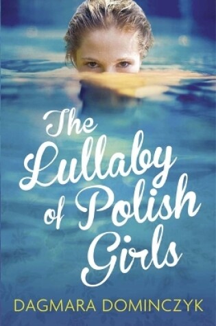 The Lullaby of Polish Girls