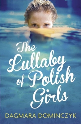 Book cover for The Lullaby of Polish Girls