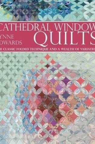 Cover of Cathedral Window Qulting