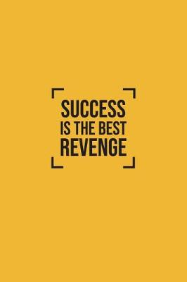 Book cover for Success Is the Best Revenge