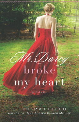 Book cover for Mr Darcy Broke My Heart