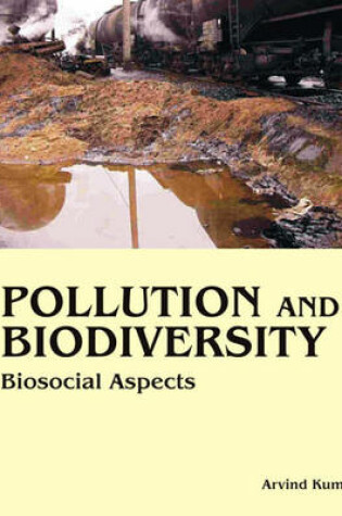 Cover of Pollution and Biodiversity: Biosocial Aspects