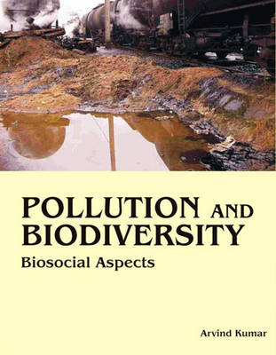 Book cover for Pollution and Biodiversity: Biosocial Aspects