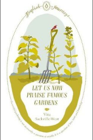 Cover of Let Us Now Praise Famous Gardens