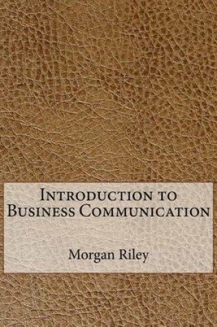 Cover of Introduction to Business Communication