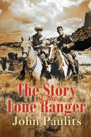 Cover of The Story of the Lone Ranger