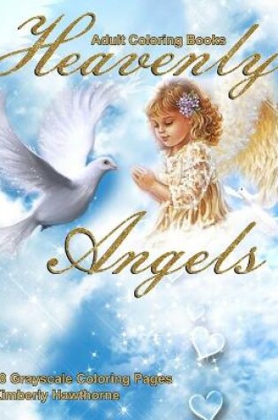 Cover of Adult Coloring Books Heavenly Angels