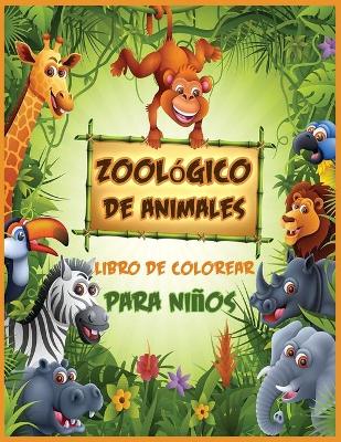 Cover of Zoológico de Animales Libro de Colorear
