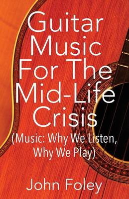 Book cover for Guitar Music for the Mid-Life Crisis