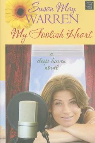 Cover of My Foolish Heart