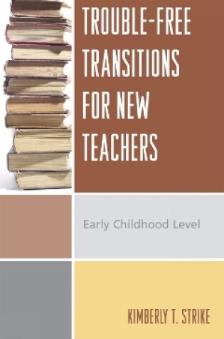 Cover of Trouble-Free Transitions for New Teachers