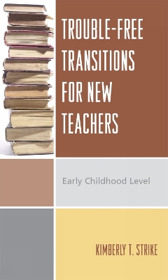 Book cover for Trouble-Free Transitions for New Teachers