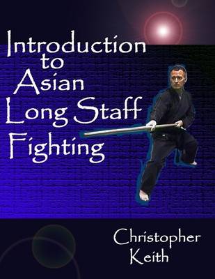 Book cover for Introduction to Asian Long Staff Fighting