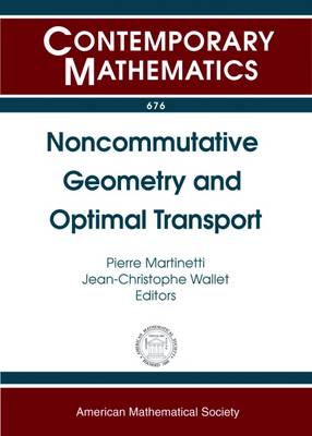 Cover of Noncommutative Geometry and Optimal Transport