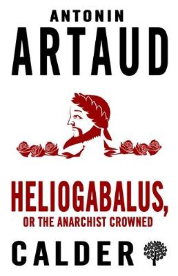 Book cover for Heliogabalus, or The Anarchist Crowned