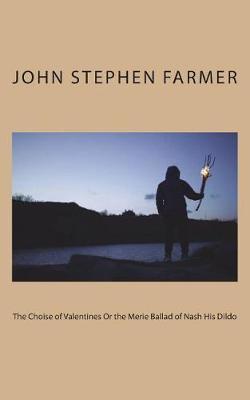 Book cover for The Choise of Valentines Or the Merie Ballad of Nash His Dildo